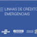 Covid-19: cartilha reúne linhas de crédito emergencial