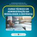 Secretaria Municipal de Educação abre inscrição para Curso Técnico em Administração na modalidade a distância