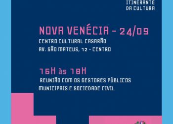 Secult realiza encontro em Nova Venécia
