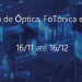 Estudantes podem se inscrever na II Semana de Óptica, FoTônica e Educação