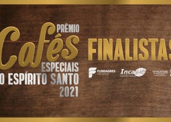 Conheça os finalistas de Arábica e Conilon do 2º Prêmio Cafés Especiais do Espírito Santo