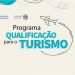 Setur investe mais de R$ 555 mil em qualificação profissional para setor de turismo