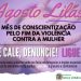 Agosto Lilás – Mês de Conscientização pelo Fim da Violência Contra a Mulher