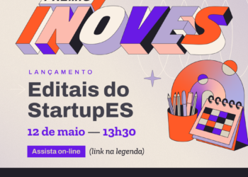 Governo do Estado realiza lançamento do Prêmio Inoves 2026 e do Programa StartupES