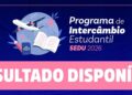 Sedu divulga lista dos estudantes selecionados para o Intercâmbio Estudantil 2026